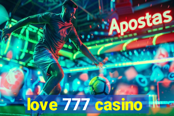 love 777 casino