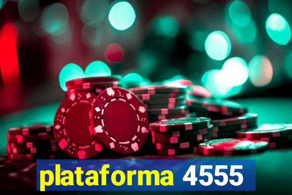 plataforma 4555