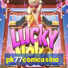 pk77comcasino