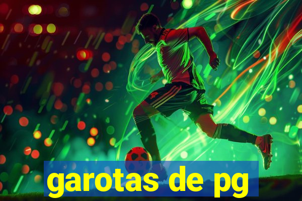 garotas de pg