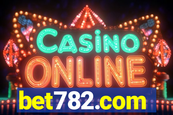 bet782.com