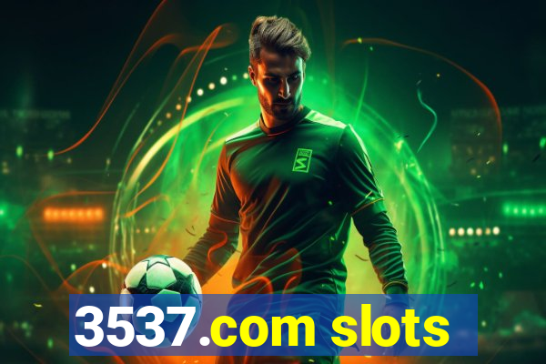 3537.com slots