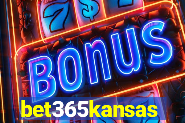 bet365kansas