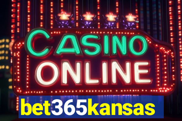 bet365kansas
