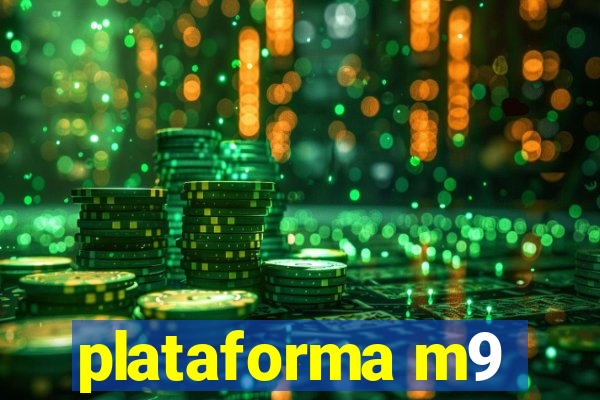plataforma m9