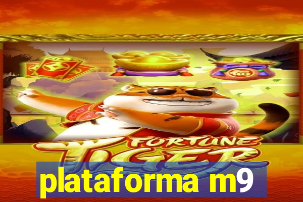 plataforma m9