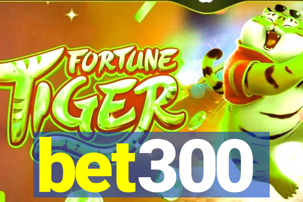 bet300