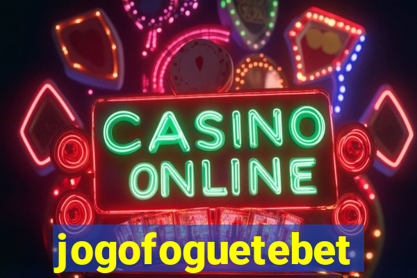 jogofoguetebet