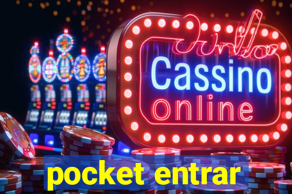 pocket entrar