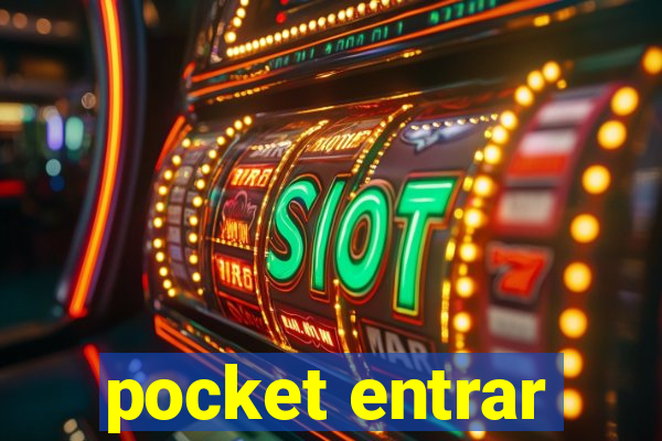pocket entrar