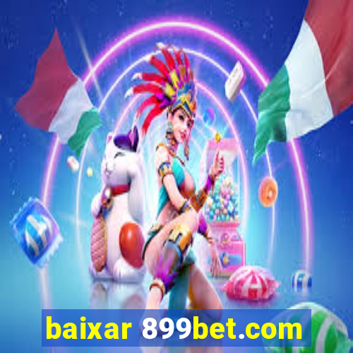 baixar 899bet.com