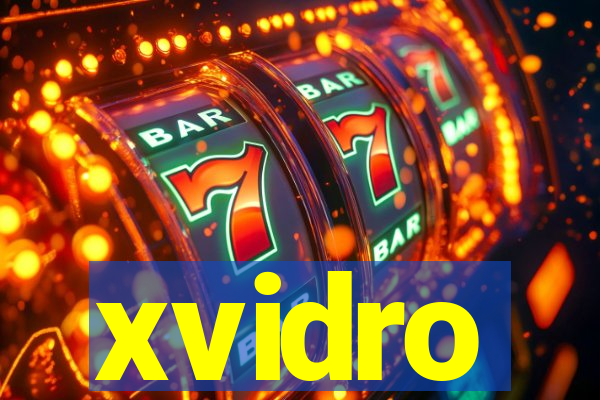 xvidro