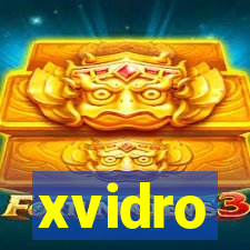 xvidro