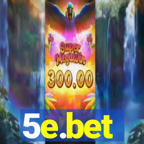 5e.bet