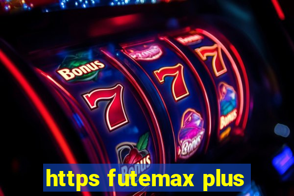 https futemax plus