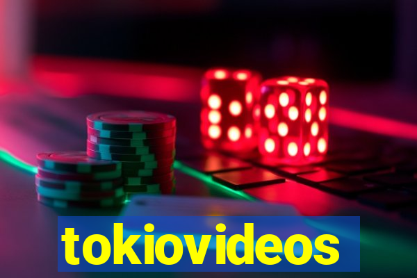 tokiovideos