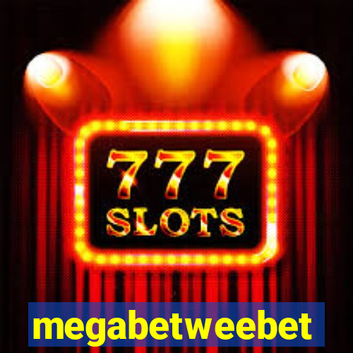 megabetweebet