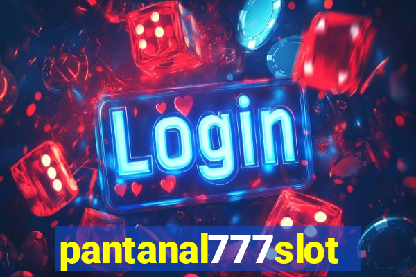 pantanal777slots.com
