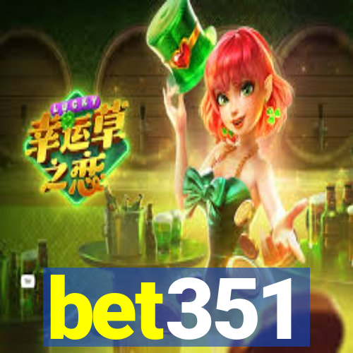 bet351