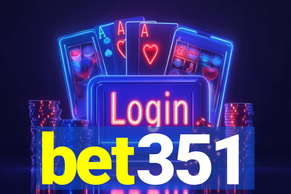 bet351