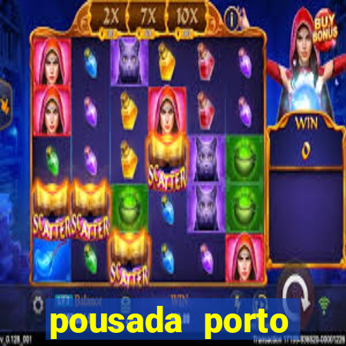 pousada porto palace by wf