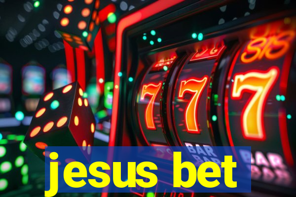 jesus bet