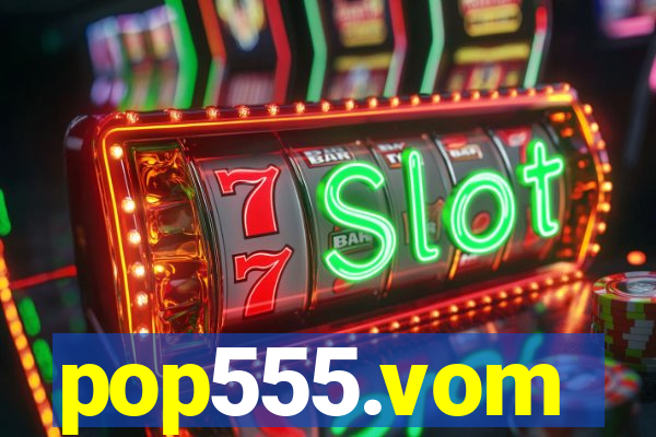 pop555.vom