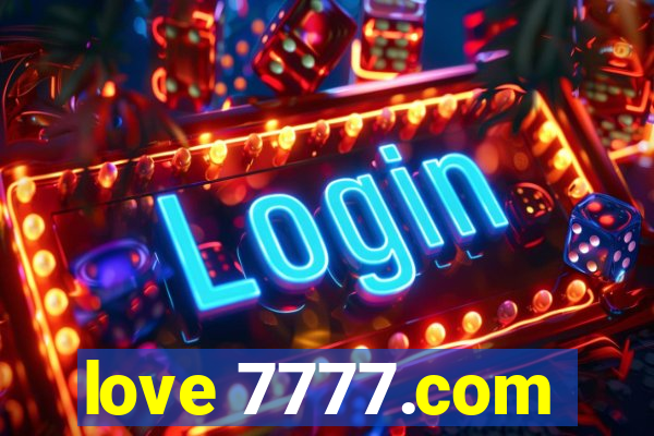 love 7777.com