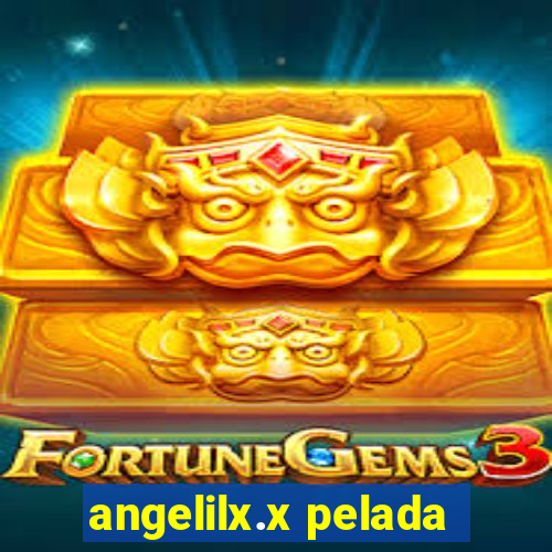 angelilx.x pelada
