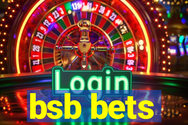 bsb bets