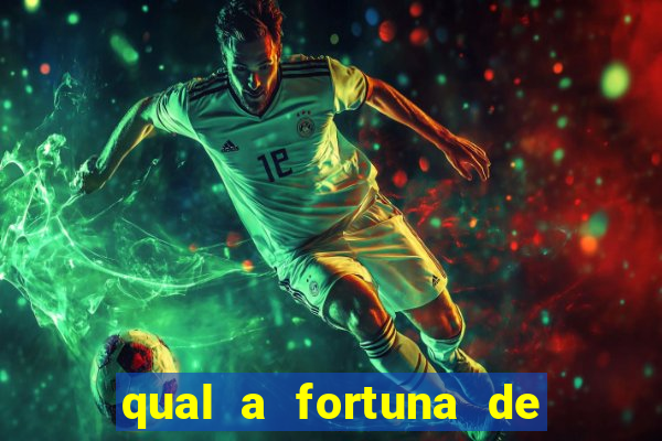 qual a fortuna de helen ganzarolli