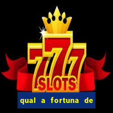 qual a fortuna de helen ganzarolli