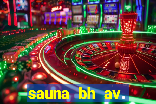sauna bh av. augusto de lima 444 - centro