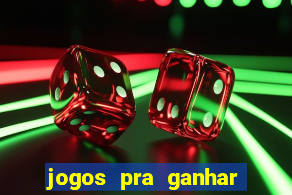 jogos pra ganhar dinheiro de verdade via pix na hora