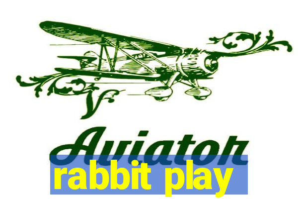 rabbit play