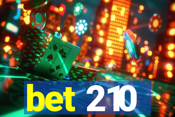bet 210