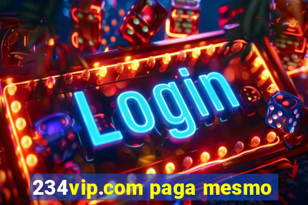 234vip.com paga mesmo