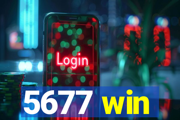 5677 win