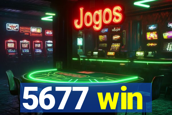 5677 win