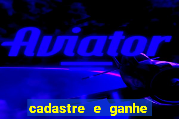 cadastre e ganhe 20 reais