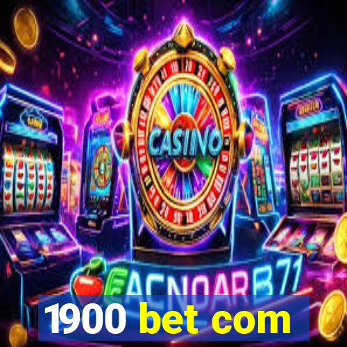 1900 bet com