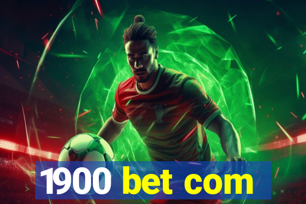 1900 bet com