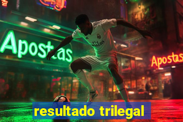 resultado trilegal