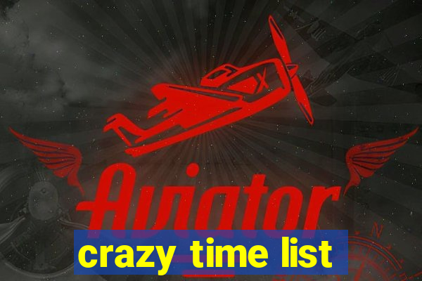 crazy time list