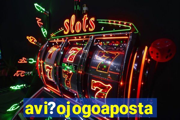 avi?ojogoaposta