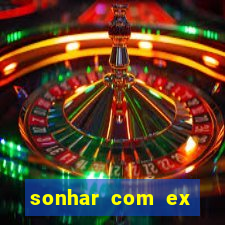 sonhar com ex colega de trabalho