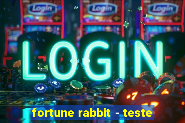 fortune rabbit - teste