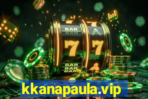 kkanapaula.vip