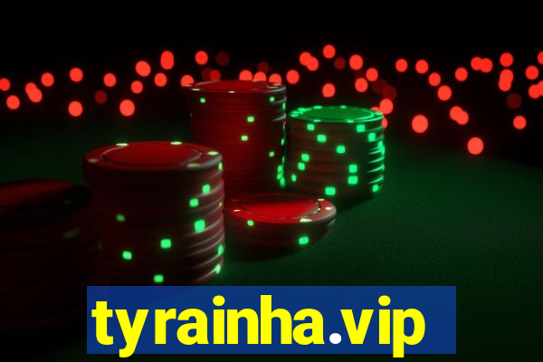 tyrainha.vip