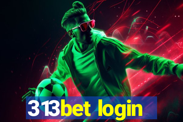 313bet login